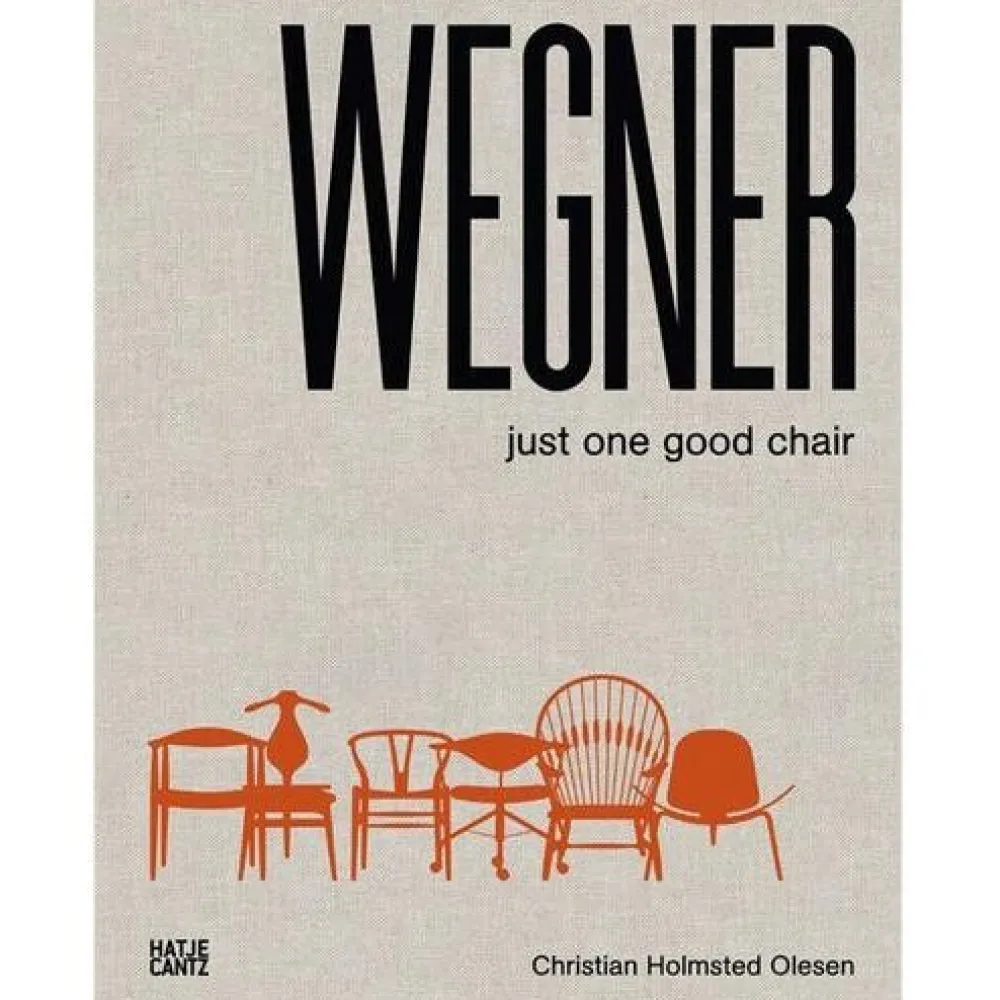 New Mags Wegner - Just One Good Chair^ Bøger